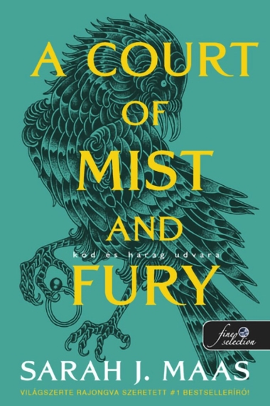 A Court of Mist and Fury - Köd és harag udvara (Tüskék és rózsák udvara 2.)