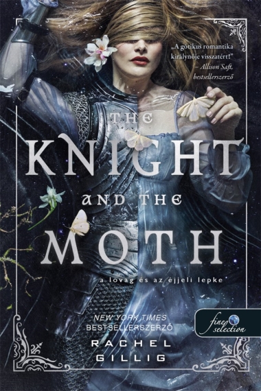 The Knight and the Moth - A lovag és az éjjeli lepke (Stonewater Kingdom 1.)