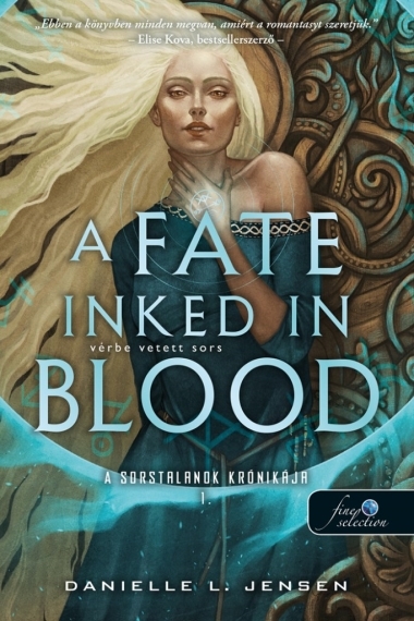 A Fate Inked in Blood -Vérbe vetett sors (A sorstalanok krónikája  1.)