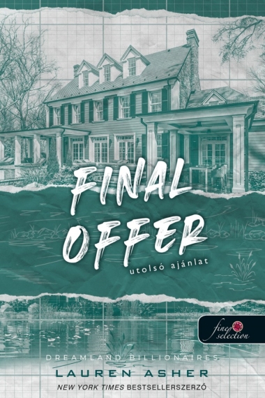 Final Offer - Utolsó ajánlat (Dreamland Billionaires 3.)
