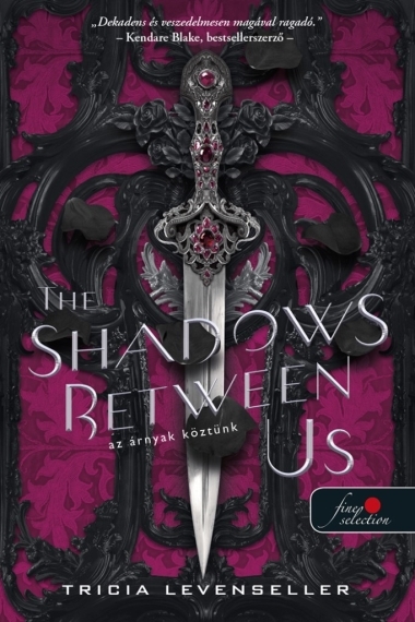 The Shadows Between Us - Az árnyak köztünk (The Shadows Between Us 1.)