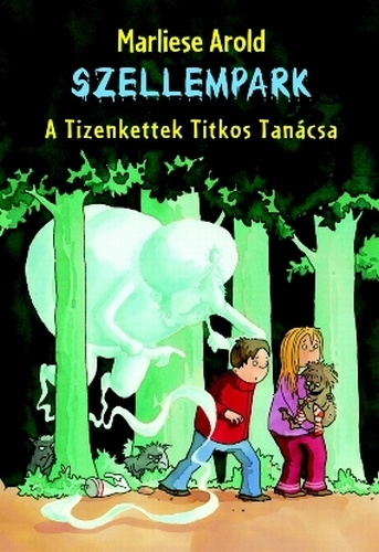 Szellempark 2. - A Tizenkettek Titkos Tanácsa