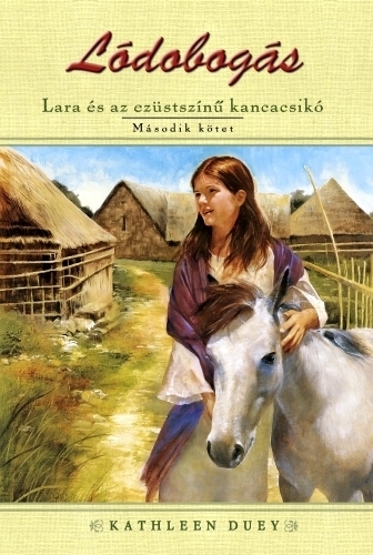 Lara és az ezüstszínű kancacsikó