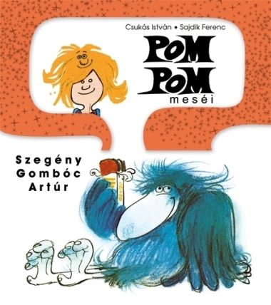 Pom Pom meséi 1. - Szegény Gombóc Artúr
