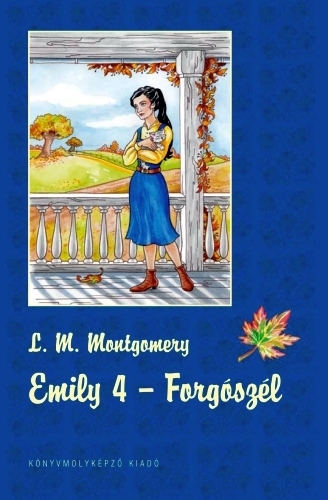 Emily 4. - Forgószél