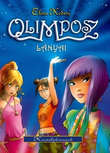 Olimposz lányai 1. - Kristálykönnyek