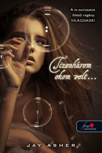 Tizenhárom okom volt