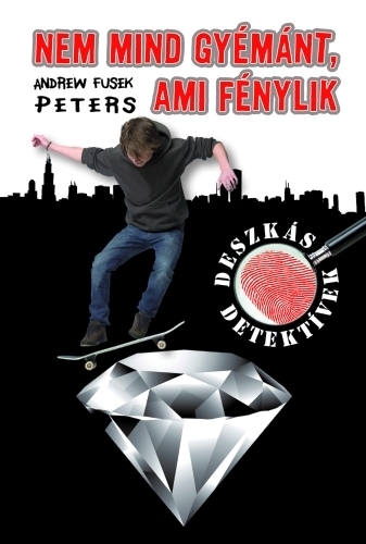 Deszkás detektívek 2. - Nem mind gyémánt, ami fénylik