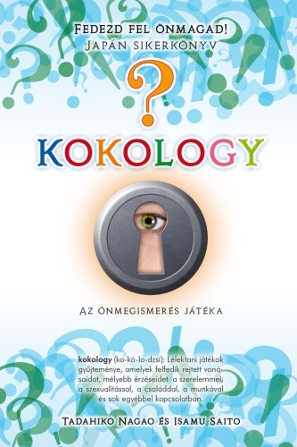 Kokology 2. – Fedezd fel legbensőbb titkaid