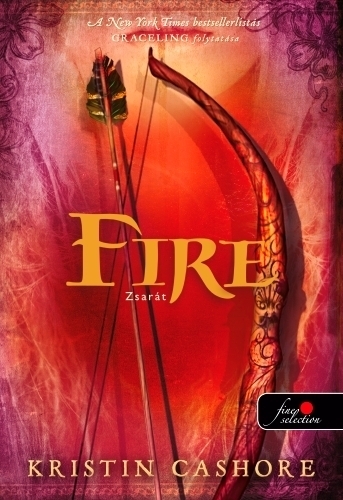 Fire - Zsarát (Graceling 2.)
