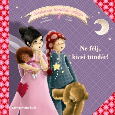 Hortenzia tündérke világa 2. - Ne félj, kicsi tündér!