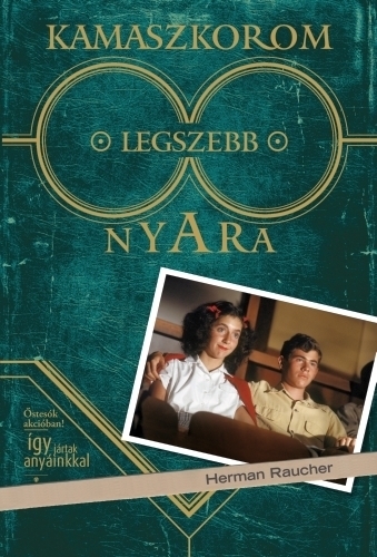 Kamaszkorom legszebb nyara