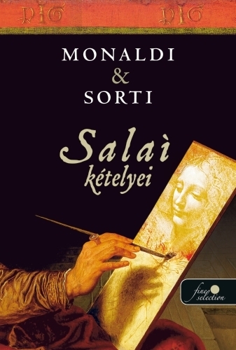 Salai krónikája 1. - Salai kételyei