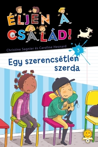 Éljen a család! 3. - Egy szerencsétlen szerda