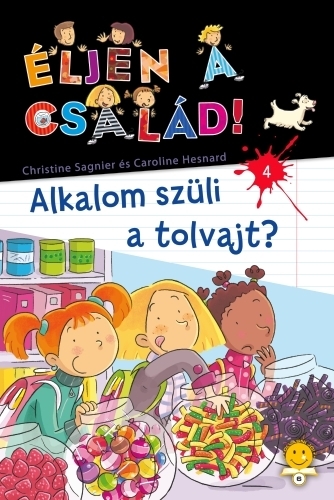 Éljen a család! 4. - Alkalom szüli a tolvajt?