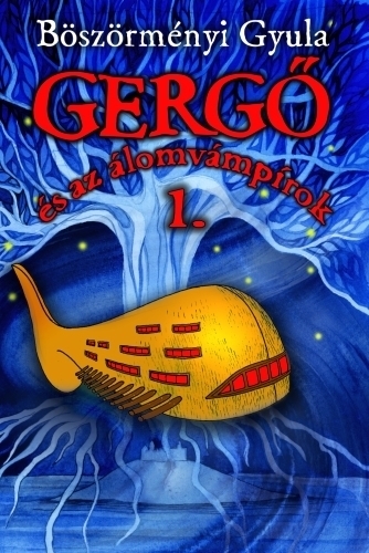 Gergő és az álomvámpírok 1.
