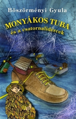 Monyákos Tuba és a csatornalidércek