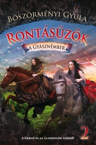 Rontásűzők 2. - A gyásznémber