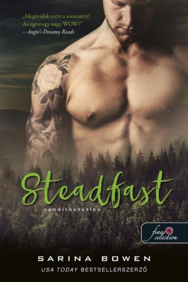 Steadfast - Rendíthetetlen (True North 2.) Önállóan is olvasható!