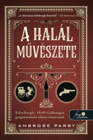 A halál művészete (Minden testek sorsa 2.) Önállóan is olvasható!