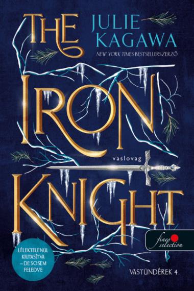 The Iron Knight – Vaslovag (Vastündérek 4.)
