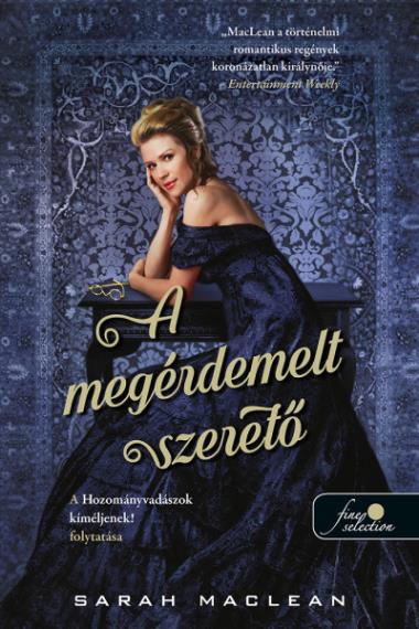A megérdemelt szerető (A szerencsejáték szabályai 2.) Önállóan is olvasható!