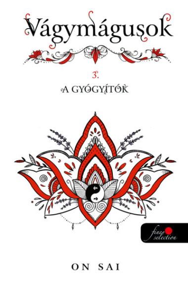 Vágymágusok 3.  A gyógyítók
