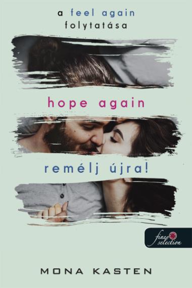 Hope Again - Remélj újra! (Újrakezdés 4.) Önállóan is olvasható!