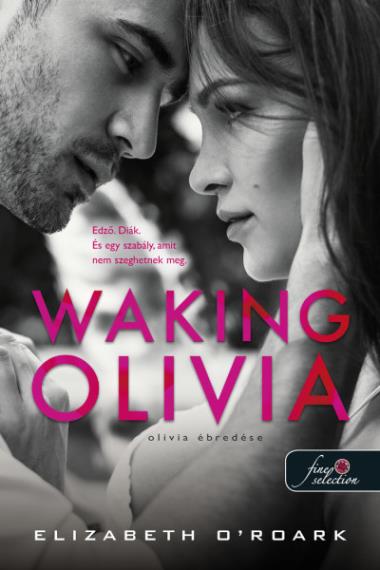 Waking Olivia – Olívia ébredése (Olívia ébredése 1.)
