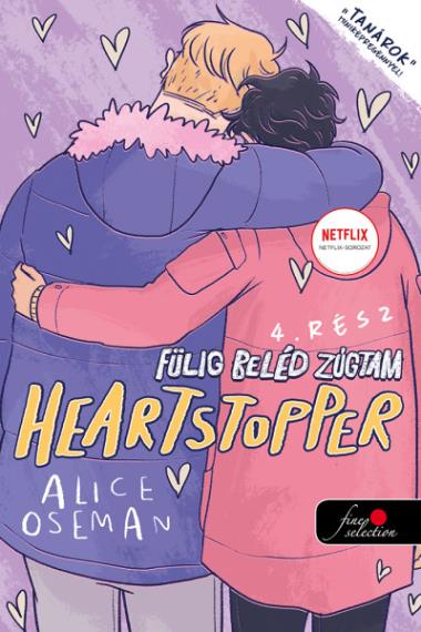 Heartstopper - Fülig beléd zúgtam (Szívdobbanás 4.)