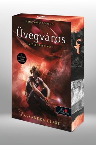 A végzet ereklyéi 3. – Üvegváros – Különleges éldekorált kiadás!