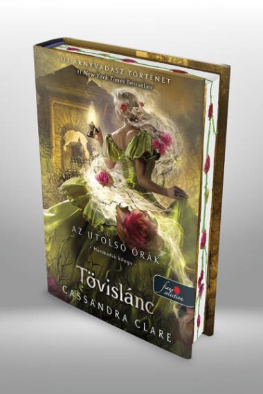 Tövislánc (Az utolsó órák 3.) - Különleges éldekorált kiadás!
