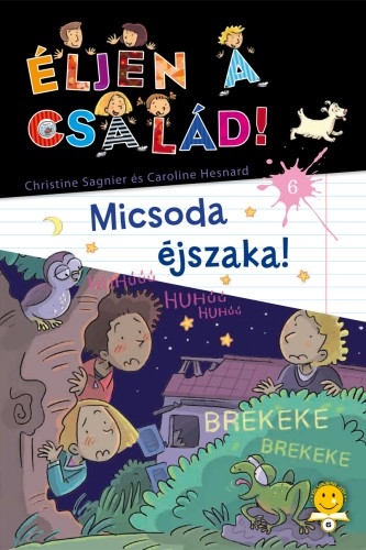 Éljen a család 6. – Micsoda éjszaka!