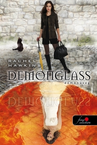 Demonglass – Démonüveg (Hex Hall 2.)