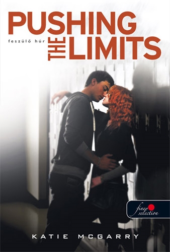 Pushing the Limits – Feszülő húr (Feszülő húr 1.) Önállóan is olvasható!