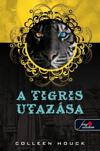 A tigris utazása (A tigris átka 3.)