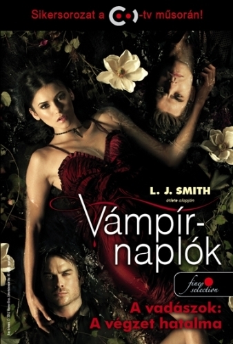Vámpírnaplók 10. - A vadászok 3. rész