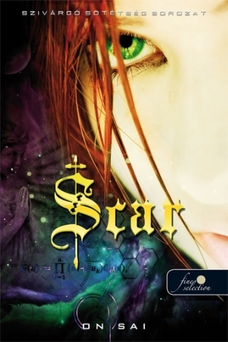 Scar (Szivárgó sötétség sorozat I.)