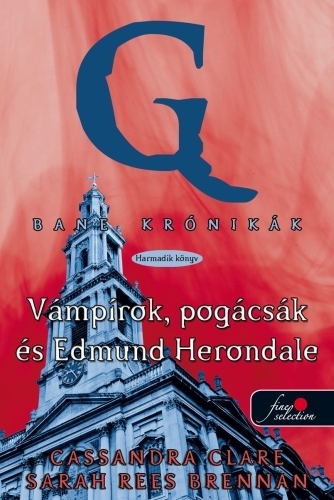 Bane krónikák 3. – Vámpírok, pogácsák és Edmund Herondale