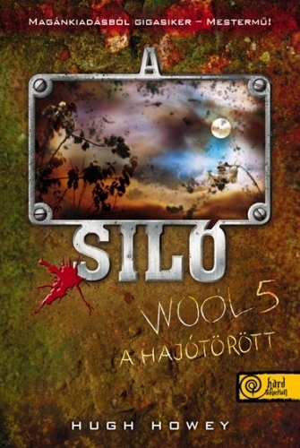 A Siló 5 - A hajótörött