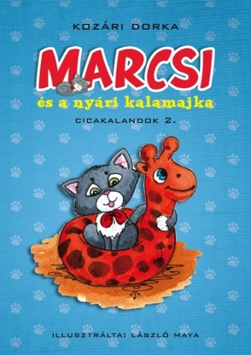 Marcsi és a nyári kalamajka