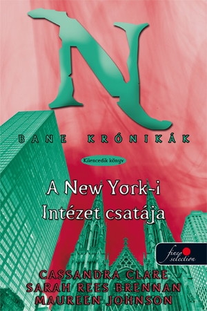 Bane krónikák 9. A New York-i Intézet csatája