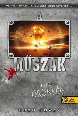 Első műszak – Örökség