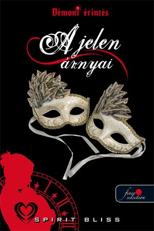 Démoni érintés 3. A jelen árnyai