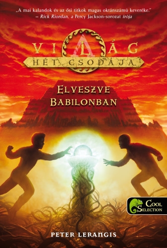 A világ hét csodája 2. Elveszve Babilonban