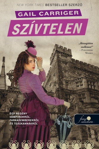 Szívtelen (Napernyő protektorátus 4.)