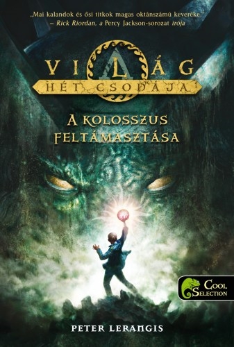 A világ hét csodája 1. A kolosszus feltámasztása