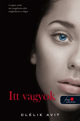 Je suis la – Itt vagyok