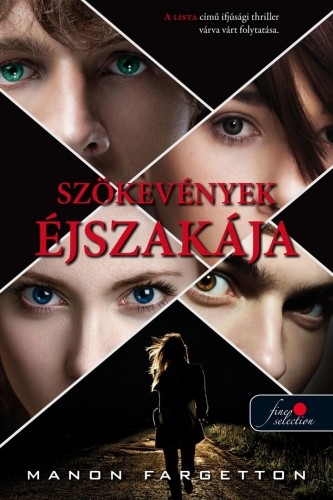 Szökevények éjszakája (A lista 2.)