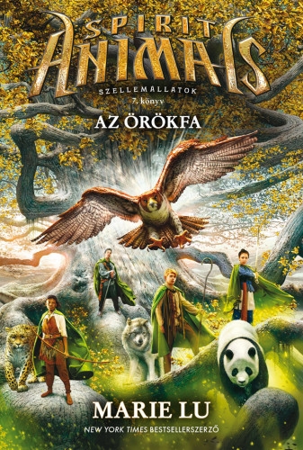 Szellemállatok 7. Az Örökfa